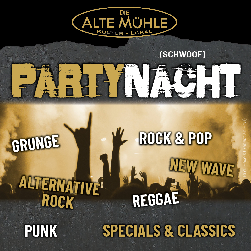 ALTE MÜHLE Party Nacht