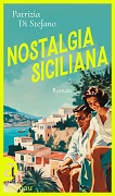 Autorenlesung mit  Patrizia Di Stefano und ihr brandneues Buch „Nostalgia Siciliana“ aus dem Aufbau-Verlag