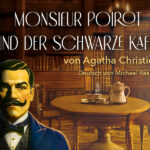 Monsieur Poirot und der schwarze Kaffee - Schauspiel