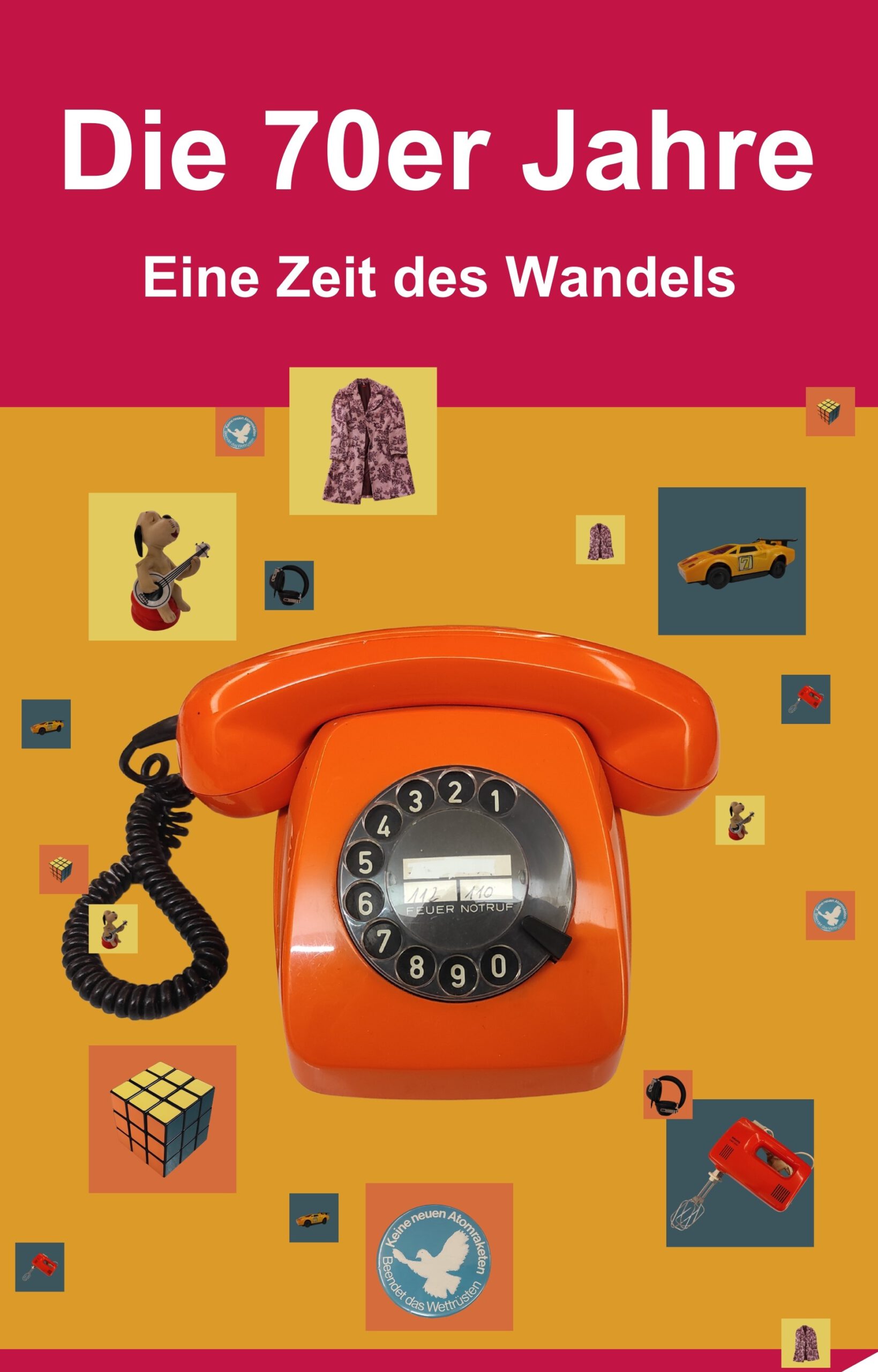 Sonderausstellung "Die 70er Jahre: Eine Zeit des Wandels"