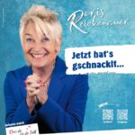 Doris Reichenauer - Jetzt hat's gschnacklt