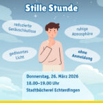„Stille Stunde“ in der Bücherei Echterdingen