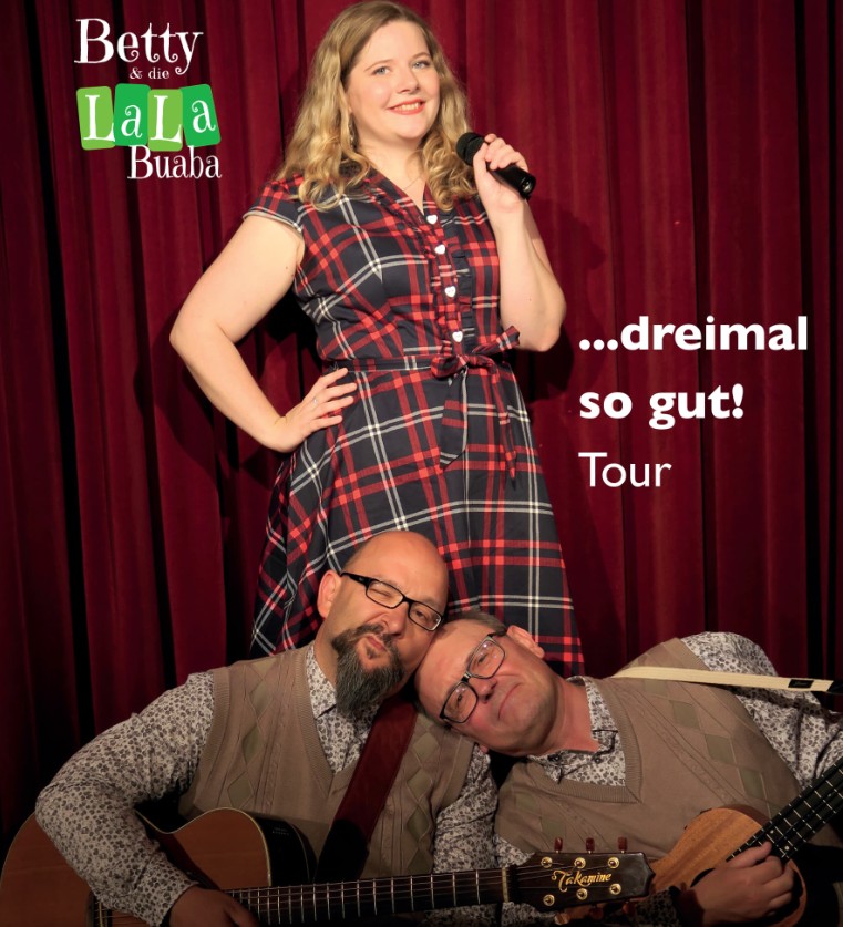 Betty & die LaLa Buaba - ... dreimal so gut!