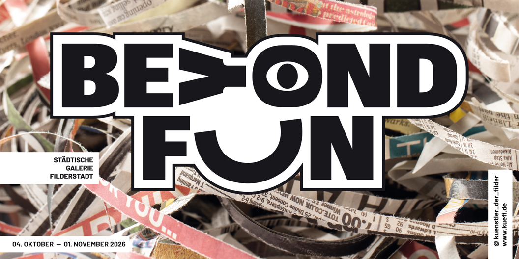 Künstler der Filder | Beyond Fun