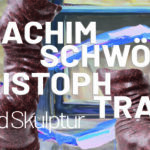 Achim Schwöbel und Christoph Traub | Bild und Skulptur